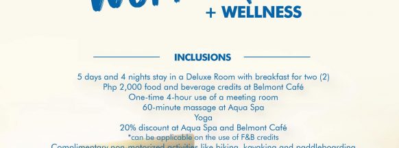 WORKCATION + WELLNESS AT ITS BEST AT BELMONT HOTEL BORACAY